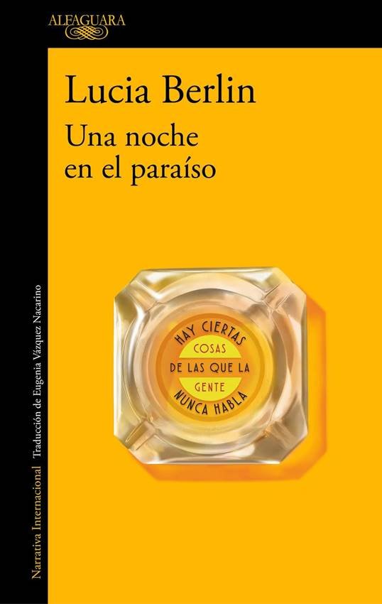 Portada de Una noche en el paraíso, de Lucia Berlin.